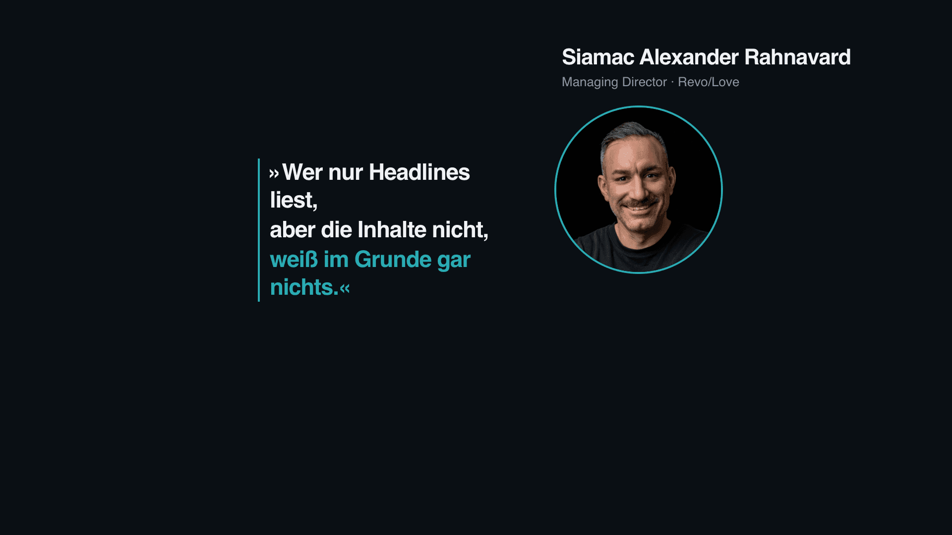 Siamac Alexander Rahnavard Zitat